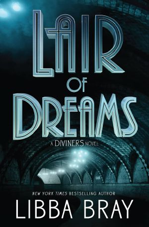 [The Diviners 02] • Lair of Dreams · A Diviners Novel (The Diviners Book 2)